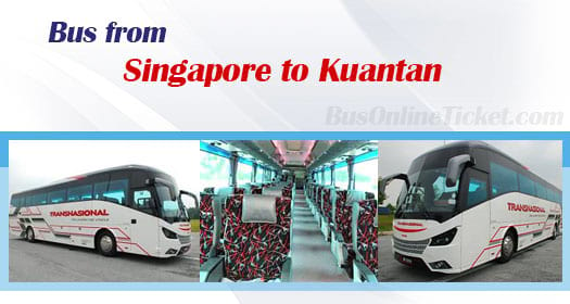 Bus from Singapore to Kuantan