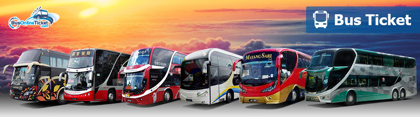 Online Bus Ticket to Malaysia and Singapore