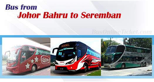 Bus from Johor Bahru to Seremban