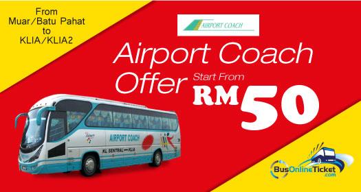 Airport Coach offer bus service from KLIA/KLIA2 to Batu Pahat and Muar