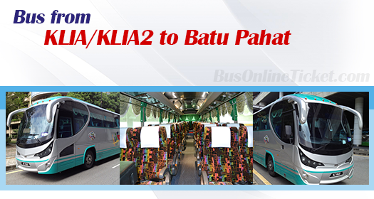 Bus from KLIA/KLIA2 to Batu Pahat