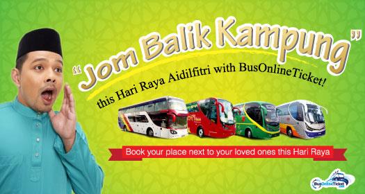 Jom Balik Kampung this Hari Raya with BusOnlineTicket.com