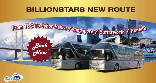 Billionstars Express new service from TBS to JB, Singapore, Butterworth and Penang