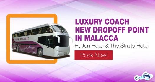 Luxury Coach New Malacca Dropoff Point