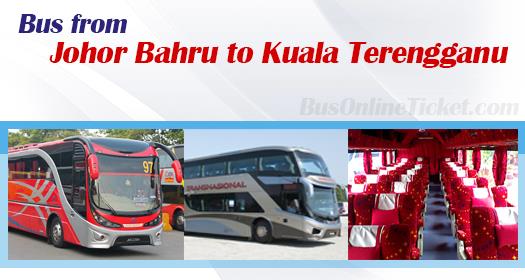 Bus from Johor Bahru to Kuala Terengganu