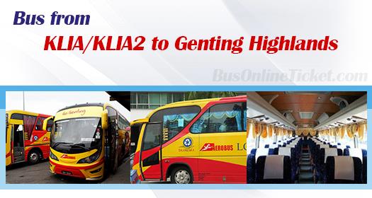 Bus from KLIA/KLIA2 to Genting Highlands