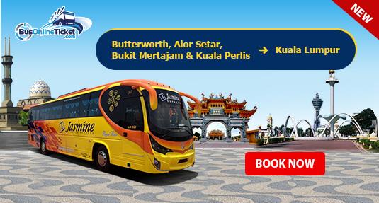 Jasmine Express Bus from Butterworth, Alor Setar, Bukit Mertajam and Kuala Perlis