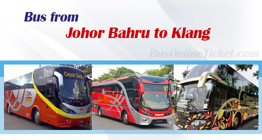 Bus from Johor Bahru to Klang