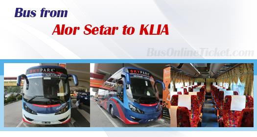 Bus from Alor Setar to KLIA