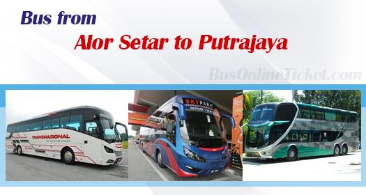 Bus from Alor Setar to Putrajaya