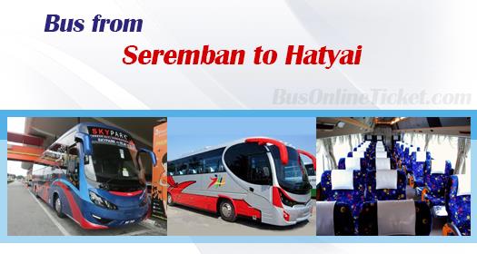Bus from Seremban to Hatyai