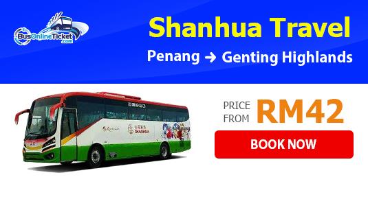 Shanhua Travel offers bus services from Penang to Genting Highlands