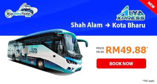 Alya Express Bus from Shah Alam to Kota Bharu