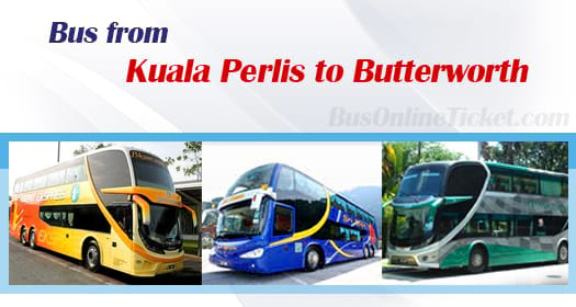 Bus from Kuala Perlis to Butterworth