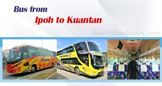 Bus from Ipoh to Kuantan