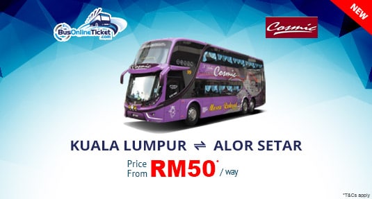 Cosmic Express Bus from KL to Alor Setar and Alor Setar to KL